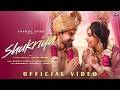 SHUKRIYA Eisha Singh Avinash Mishra Hansika Pareek Vibhor Parashar Rajat Rana Anshul