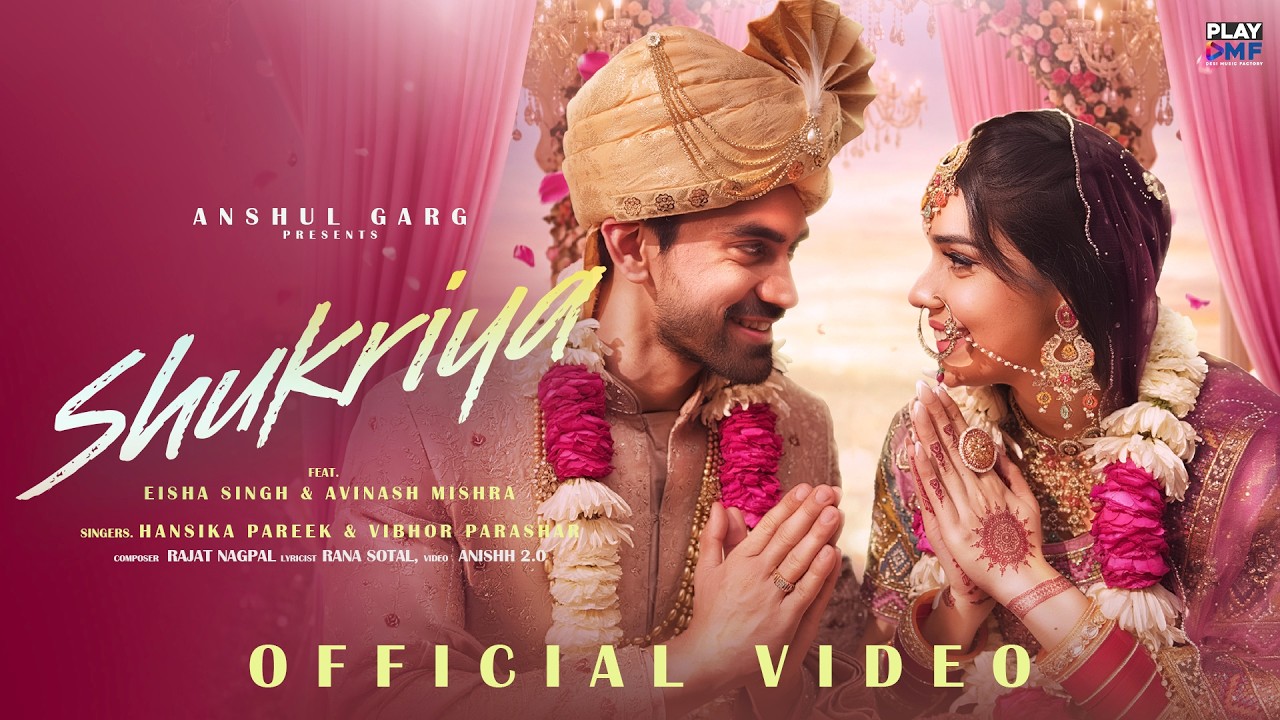Shukriya Lyrics | Hansika Pareek, Vibhor Parashar
