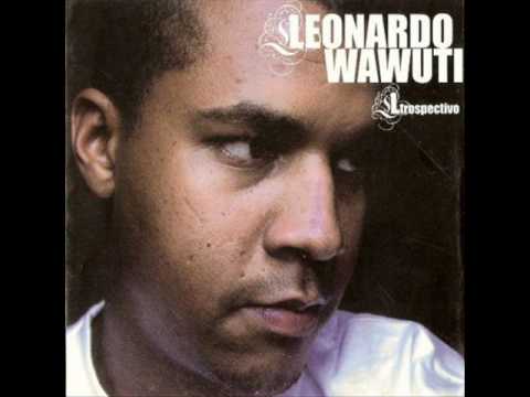 Leonardo Wawuti - Entre o me e o Eu.wmv