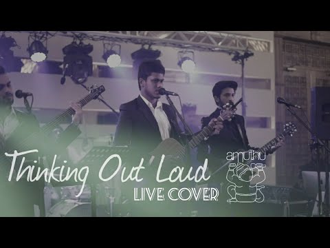 AMUTHU Weddings - Thinking Out Loud Live Cover