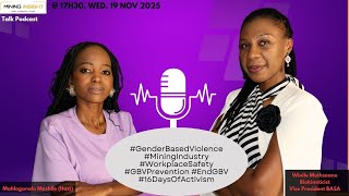 EP-38 | Winile Mothsoane On #GenderBasedViolence #MiningIndustry #EndGBV #16DaysOfActivism