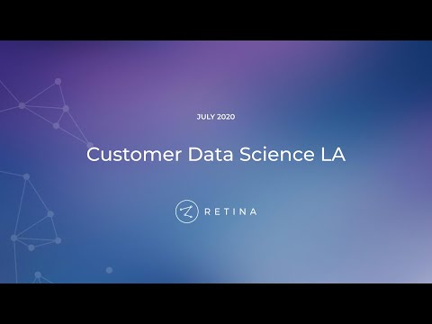 Customer Data Science LA: July Meetup