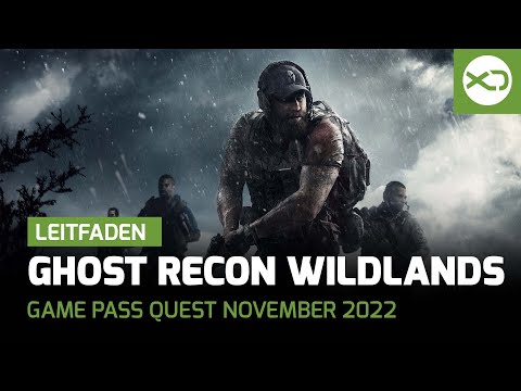 Xbox Game Pass Quest November 2022 - Leitfaden mit Tom Clancy´s Ghost Recon Wildlands