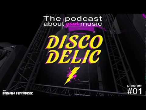 Discodelic Podcast #01 - 3/4