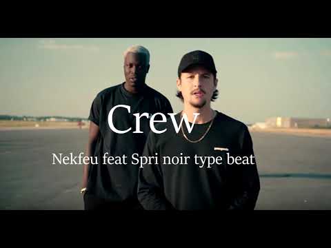 [FREE] "Crew" / S pri noir type beat feat nekfeu