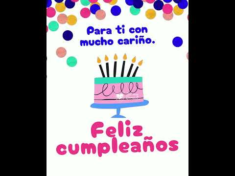 Para ti con mucho cariño. Feliz cumpleaños Video GIF