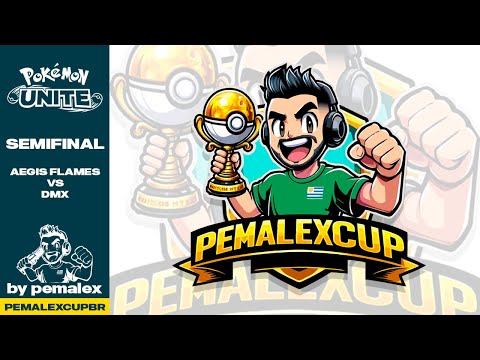Aegis Flames vs DMX - Semifinal | PEMALEX CUP BR | Pokémon UNITE