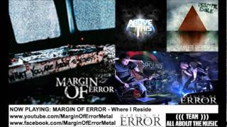 Margin Of Error - Where I Reside