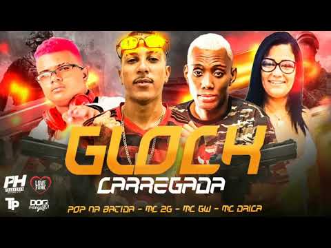 🔴 MC 2G E POP NA BATIDA FEAT. MC DRICA - GLOCK CARREGADA