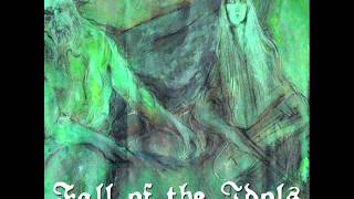 Fall of the Idols - The One That Awaits