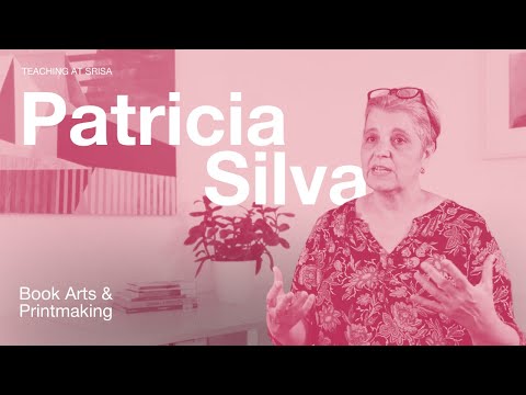 Professor Patricia Silva - Printmaking & Bookarts