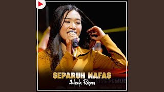 Download lagu Separuh Nafas mp3