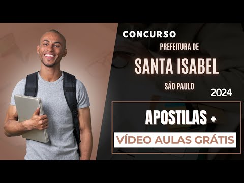 Apostila PREFEITURA DE SANTA ISABEL SP 2024 Agente de Administração Pública