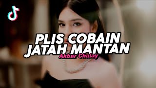 Download lagu DJ PLIS COBAIN JATAH MANTAN REMIX VIRAL FYP TIKTOK TERBARU 2025! Akbar Chalay mp3