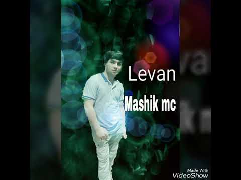 Levan ft Mashik mc