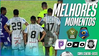 PRIMAVERA - MT 0 X 0 RIO BRANCO - ES | MELHORES MOMENTOS | 5ª RODADA | COPA CENTRO-OESTE