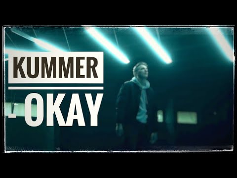 Kummer - OKAY (MusikVideo)