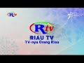 Riau TV Station ID 2023