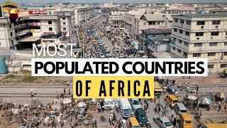 15 MOST POPULATED Countries in Africa
