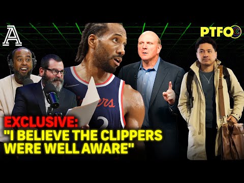 Pablo Torre Back on the Clippers Case: Inside Ballmer's "Shady Dealings" & Kawhi's Penthouse | PTFO