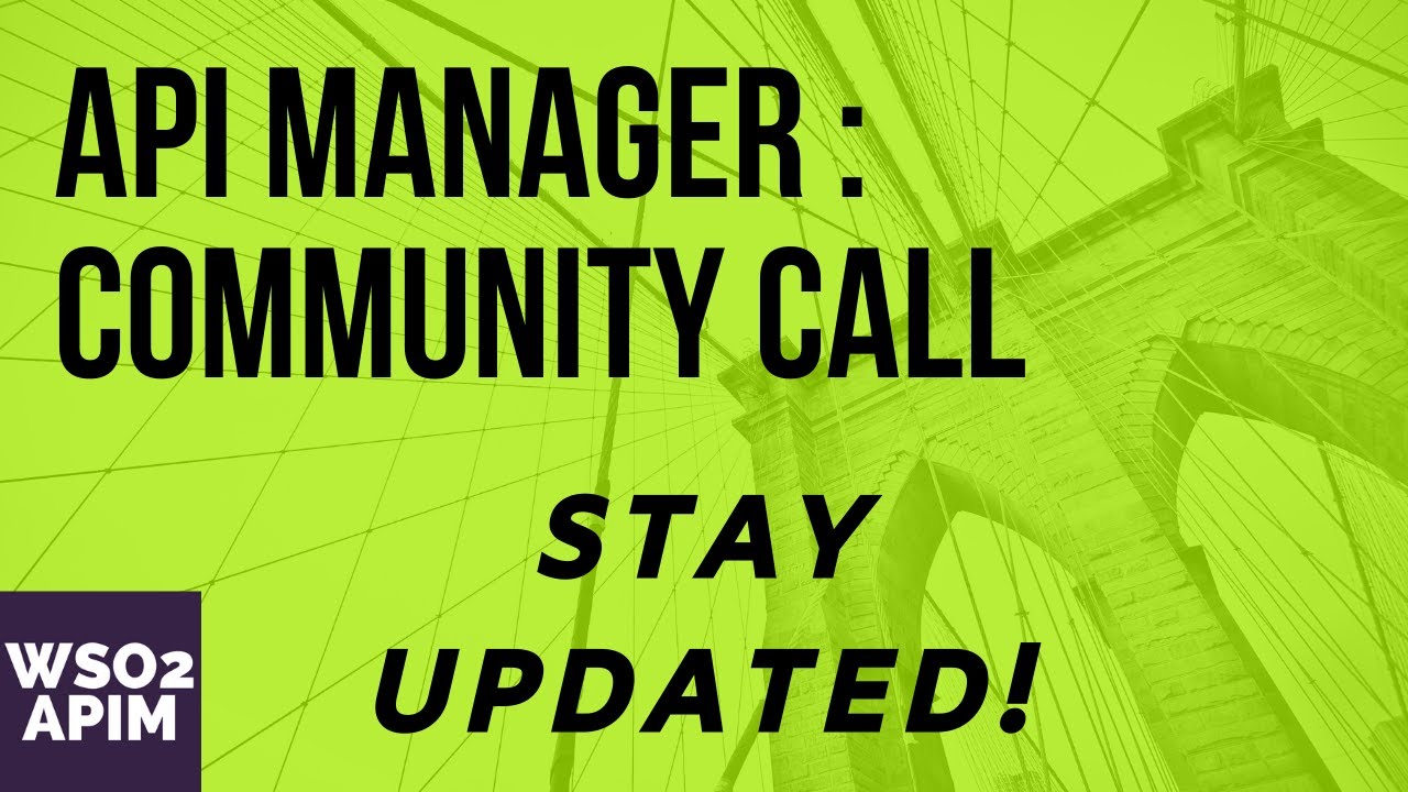 API Manager Community Call Session 01