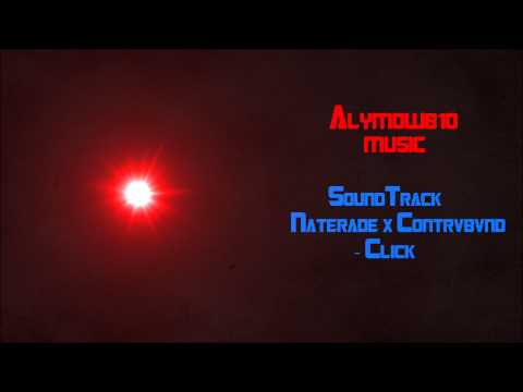 Alymow810Music - Haterade x Contrvbvnd - CLICK