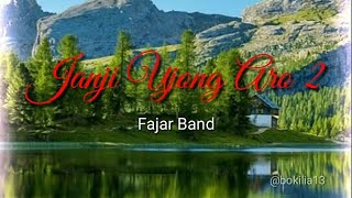 Download lagu Janji Ujong Aro 2 (Fajar Band) lirik_video_pop version flotim mp3