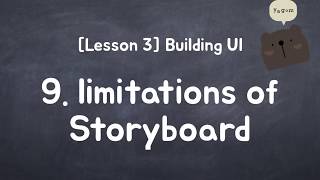 iOS for Starter - limitations of Storyboard