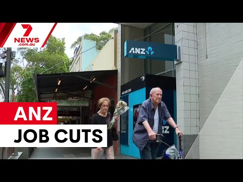 ANZ axes 4,000 jobs under new CEO | 7NEWS