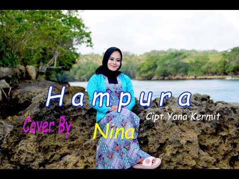 HAMPURA (Yayan Jatnika) - NINA (Cover Pop sunda)