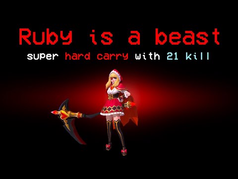 MY FIRST TIME PLAYING RUBY AND SHE IS OP AF!! | MOBILE LEGENDS