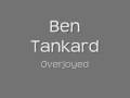 Ben Tankard - Overjoyed