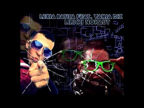 Vanja DIZ feat Lexja Batica // Liricki Nokaut // 2012