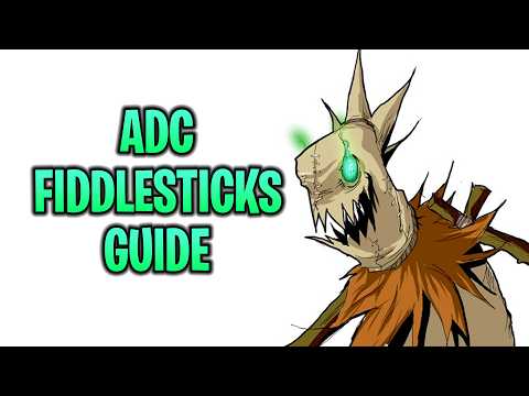 A very serious guide to ADC Fiddlesticks