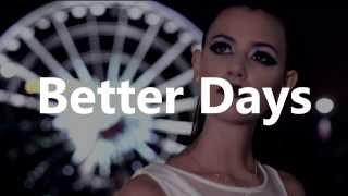 Sara Alina &quot;Better Days&quot; featuring Rocko lyric video