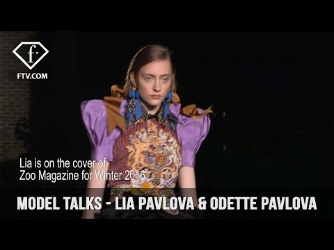 Model Talks Milan S/S 17 Lia Pavlova & Odette Pavlova | FashionTV