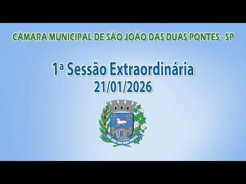 1ª Sessão Extraordinária - 21/01/2026