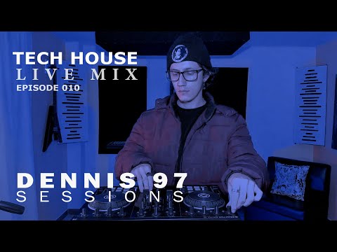 ❌ Dennis 97 Sessions ❌ EP 010 ❌ TECH HOUSE MIX  2022