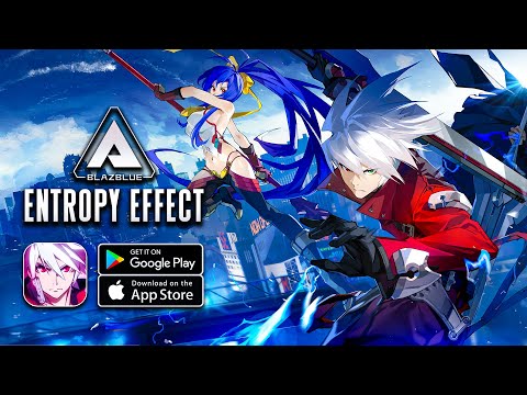 BlazBlue Entropy Effect - Mobile Version Official Gameplay (Android/iOS) - YouTube