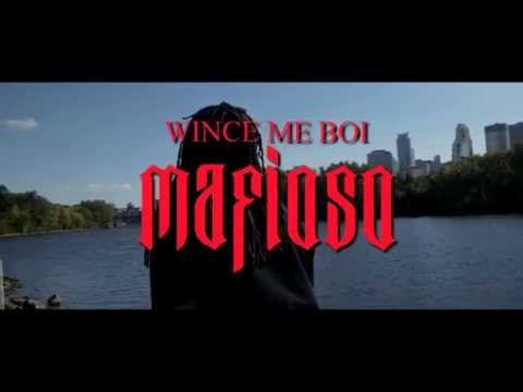 Mafioso - Wince Me Boi