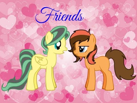 Пони клип 'Friends' ( для Вики и Флаттера)