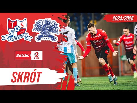 Podbeskidzie - Świt Szczecin 2:1 SKRÓT MECZU