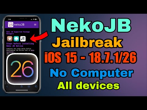 NEW NekoJB Jailbreak iOS 15 - 18.7.1/ 26 without Computer work all devices Released