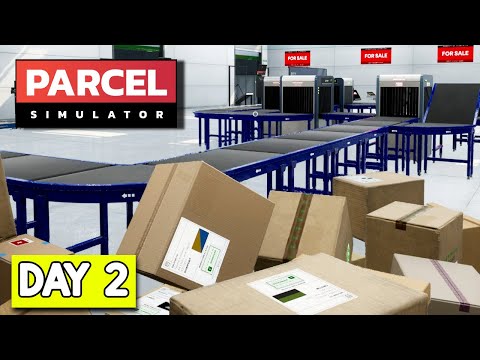 Continuing Our Awesome Shipping Warehouse! (Parcel Simulator Day 2)