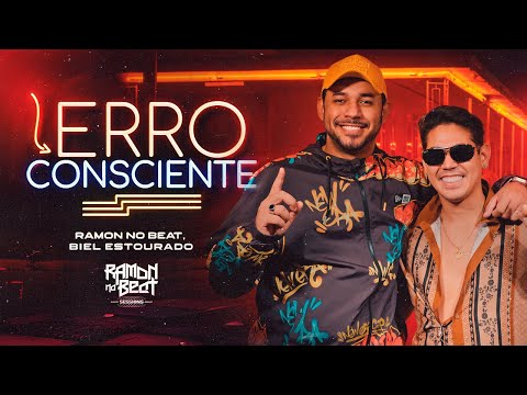 Ramon No Beat e @BielEstouradooficial - Erro Consciente [Ramon no Beat Sessions]