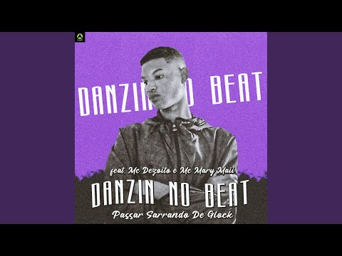 Passar Sarrando de Glock (feat. Mc Dezoito & Mc Mary Maii)