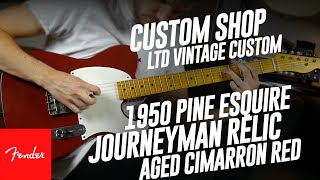 Video thumbnail for Fender Custom Shop LTD Vintage Custom 1950 Pine Esquire, Journeyman Relic, Aged Cimarron Red by GAK
