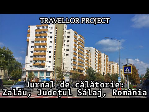 Jurnal de călătorie: Zalău, Județul Sălaj, România