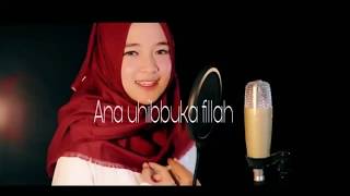 Download lagu Nissa sabyan Ana uhibbuka fillah cover mp3 Download lagu Nissa sabyan Ana uhibbuka fillah cover mp3