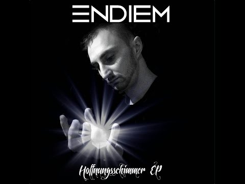 Endiem - Ruhe in Frieden ( Hoffnungsschimmer 2015 ) Producer:AndyBeatz